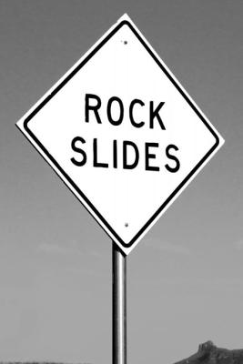 ROCK SLIDES