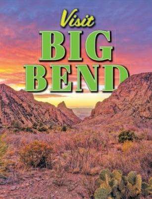 Visit Big Bend 2025