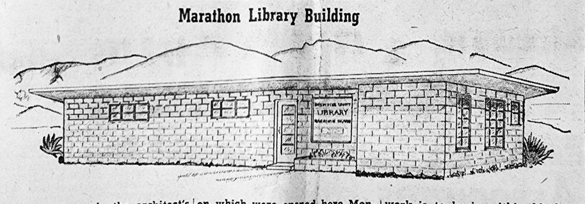 Dec. 4, 1953 The contract for Marathon’s new library was recently awarded to Mr. George H. Story of Alpine.