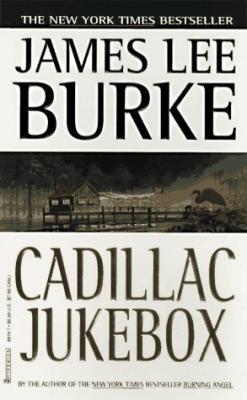 Cadillac Jukebox by James Lee Burke