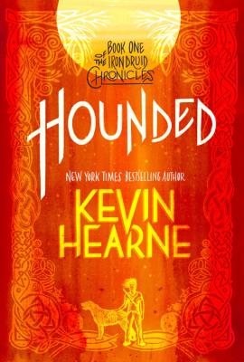 The Iron Druid Chronicles Series (Books 1-10) By Kevin Hearne